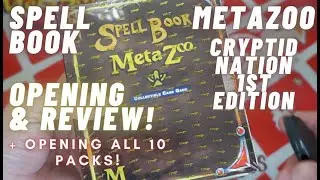 MetaZoo Cryptid Nation Spell Book Review - A Complete Unboxing + Opening All 10 1st Edition Packs!
