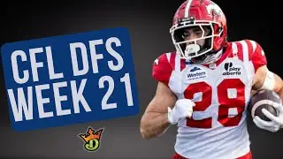 Выборы на 21-ю неделю CFL DFS | DraftKings