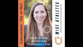 Concussion: Yes or No with Sarah Brittain - Full Episode