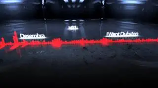 Desembra - I Want Dubstep