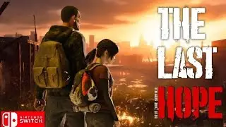The Last Hope Dead Zone Survival Nintendo switch gameplay