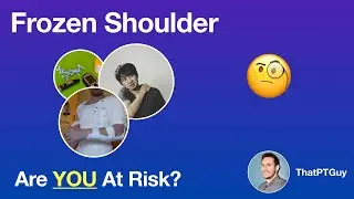 Understanding the Risk Factors for Frozen Shoulder: What You Need to Know