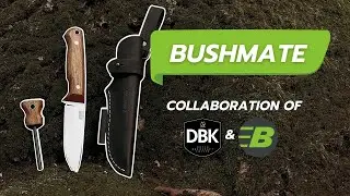 Bushcraft knife with experience - Bushmate (BPS Knives & DBK collaboration)