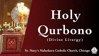 2022-03-20 Holy Qurbono (Divine Liturgy) - English