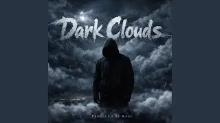 Dark Clouds (feat. Deon)