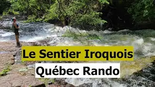 Qu&eacute;bec Rando: Le Sentier des Iroquois, en Outaouais (2021)