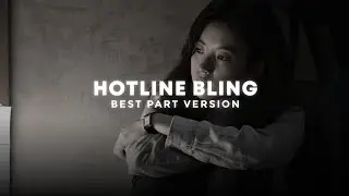 hotline bling - billie eilish (best part version)