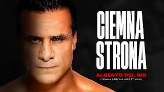WIELKI UPADEK ALBERTO DEL RIO (Ciemna Strona Wrestlingu)