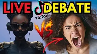 LIVE Debates With Modern Women On Tik Tok | LIVE @RemnantPrincess2