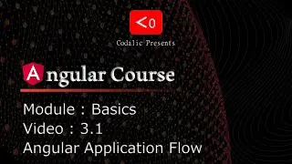 Angular Course | Video 3.1 | Angular Application Flow