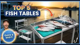 TOP 5 Best Fish Cleaning Tables 2026 | Make Cleaning Your Catch Quick and Easy