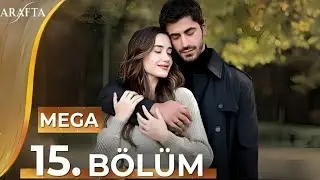 Arafta Episode 15 | Mega Episode | FullEpisode | turkish series english subtitles@araftadizisi