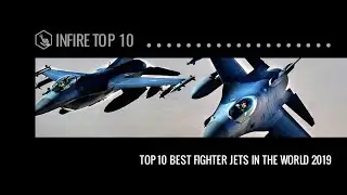 Top 10 Best Fighter Jets In The World 2019