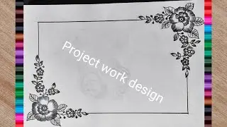 Page Border Flower Design Drawing | Project design| pencil drawing 