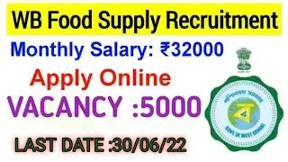 WB Food Supply Recruitment 2022 // Food Supply Recruitment Apply Online 2022/  #Govjob #job
