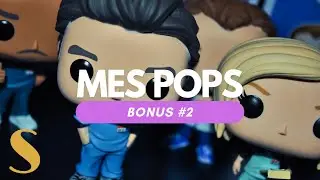 Bonus #2 : Ma collection de figurines POP !