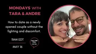 How to date as a newly opened couple without the fighting and discomfort!