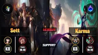 Lehends SETT (Support) [Prototype; Omnistone] VS KARMA - Challenger KR Patch 10.10