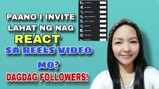 Paano i invite lahat ng nag react sa reels video sa Facebook?
