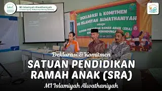 Deklarasi & Komitmen Satuan Pendidikan Ramah Anak (SRA) MI Islamiyah Alwathaniyah