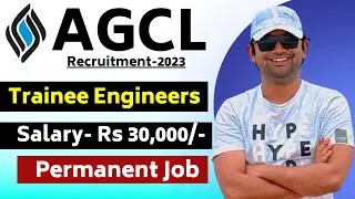 AGCL Recruitment 2023 | Jobs For Freshers | Permanent Job | Trainee Jobs | No Fees | Permanent Job