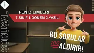 7.SINIF FEN BİLİMLERİ 1.DÖNEM 2.YAZILI 