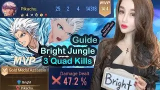 Bright Jungle Guide | 3 QUAD KILLS 47% Dmg Gold Medal | Arena of Valor Li&ecirc;n Qu&acirc;n Mobile 傳說對決 ROV AOV