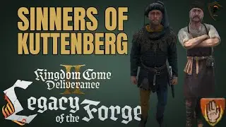 KCD2: Legacy of the Forge - Sinners of Kuttenberg