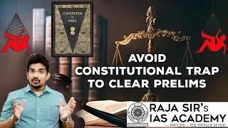 Be Careful-Important to clear Prelims | Raja Sir's IAS Academy #ias #ips #rajasirias #upsc #prelims