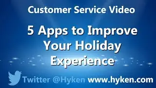 5 Apps to Improve Your Holiday Experience