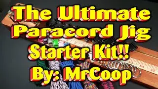 Paracord Jig For Sale The Ultimate Paracord Jig Starter Kit By MrCoop {Discontinued}