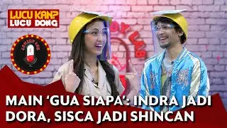 Ketika Indra Frimawan Jadi Dora, Sisca JKT48 Jadi Shincan - COMEDY LAB (PART 8)