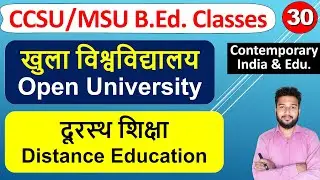Open University, Distance Education, Meaning of Distance Education B.Ed
