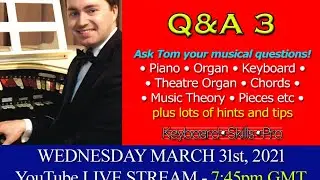 Music Q&A 3 with Tom Horton