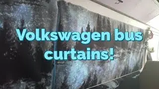 Making curtains for my Volkswagen bus