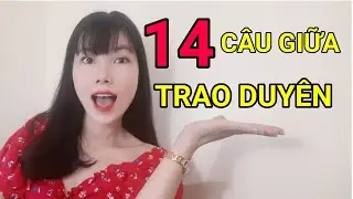 Phân tích 14 CÂU THƠ GIỮA CỦA ĐOẠN TRÍCH TRAO DUYÊN | Truyện Kiều - Nguyễn Du | DHNVOL