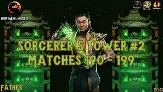 Sorcerer&rsquo;s Tower #2: Matches 190 - 199 | Mortal Kombat X Mobile