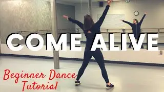 Величайший шоумен | «Come Alive» (УРОКИ ТАНЦЕВ ДЛЯ НАЧИНАЮЩИХ — ПРОСТАЯ ХОРЕОГРАФИЯ)