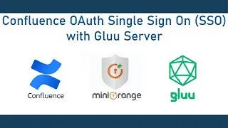 Gluu Server Single Sign On (OAuth SSO) | Login to Confluence using Gluu Server | Confluence Gluu SSO