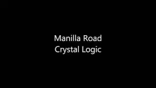 Manilla Road - Crystal Logic (lyrics)
