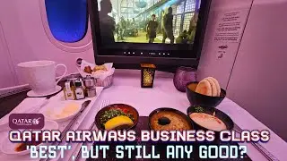 Qatar Airways Boeing 787-8 Dreamliner &ndash; BEST BUSINESS CLASS &hellip; Still ANY GOOD?