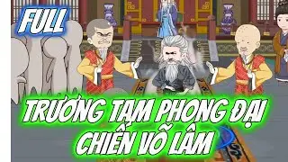 Full trọn bộ | Ẩn Cư 100 Năm, Sư Huynh Trương Tam Phong Đại Chiến | LeeHi VietsuB