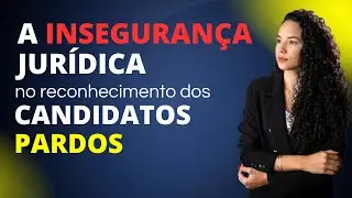 O Limbo Vivido pelos Candidatos Pardos nas Bancas de Heteroidentificação