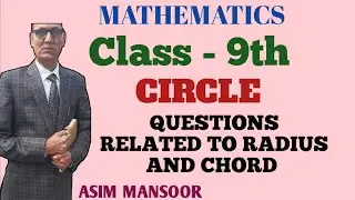 Lec 03|Circle|IX MATHEMATICS|distance between two parallel chirds|A Mansoor|