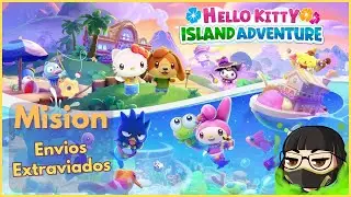 [ESP] ❤️🤍HELLO KITTY ISLAND ADVENTURE🤍❤️ Mision: Envios Extraviados
