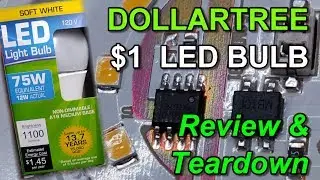 Dollar Tree $1 LED Bulb: 1100 lumen (12w) Teardown and Review