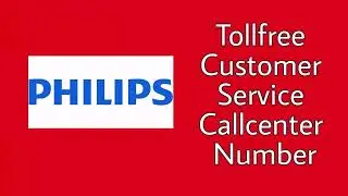 Toll free customer service callcenter number of PHILIPS