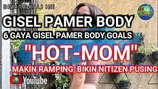 6 G4Y4 H0T M0M GISEL PAMER B0DY G04LS