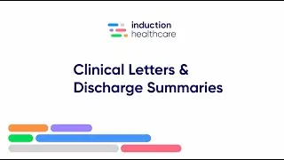 Induction Zesty - Clinical Letters & Discharge Summaries