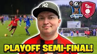 BIG Crowd, LOUD Atmosphere, HUGE 120 Minutes! | AFC Totton (A)